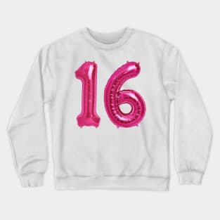 Hot Pink 16th Birthday Metallic Helium Balloons Numbers Crewneck Sweatshirt